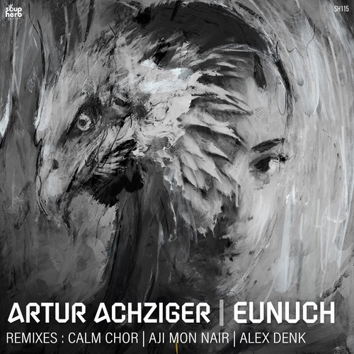 Artur Achziger - Eunuch [SH115]